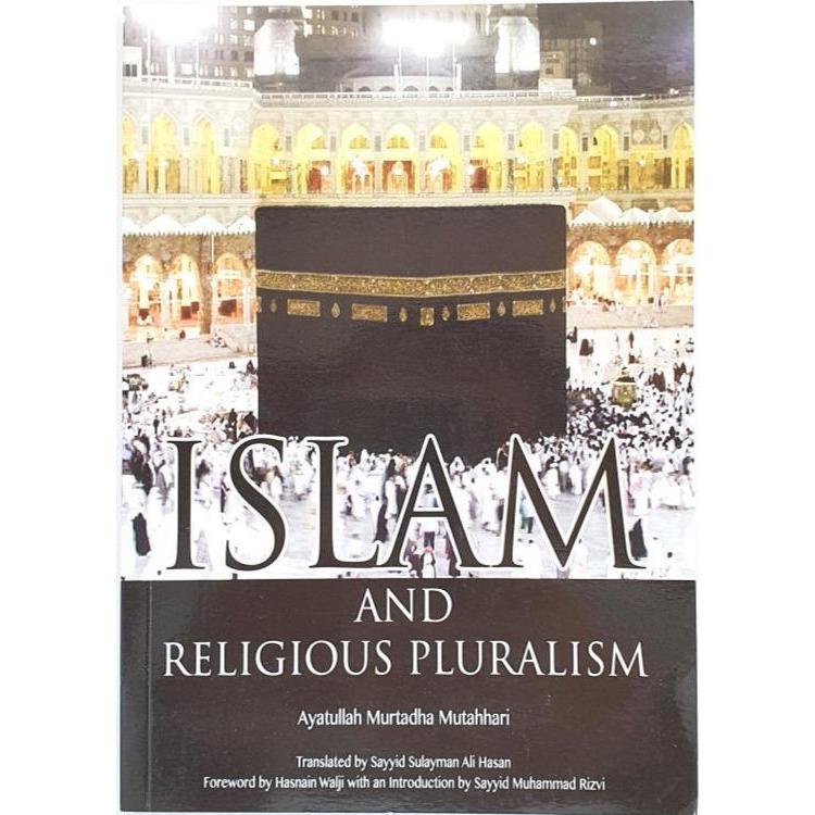 Islam and Religious Pluralism - 3rd Edition