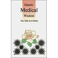 Islamic Medical Wisdom (Tibb al Aimmah)