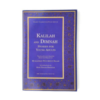 Kalilah and Dimnah Stories for Young Adults (Islamic Classics for Young Adults)