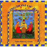 Kingdom of Joy- Tales from Rumi
