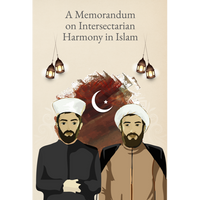 A Memorandum on Intersectarian Harmony in Islam
