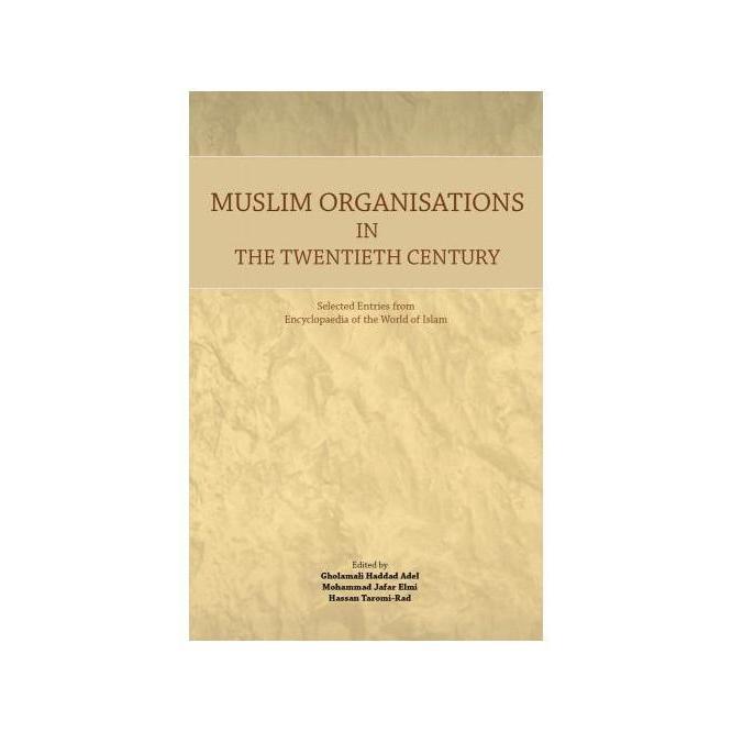 Muslim Organisations in the Twentieth Century-Shia Books
