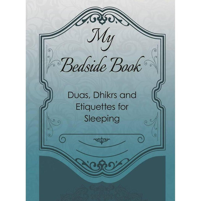 My Bedside Book Duas, Dhikrs and Etiquettes for Sleeping-Shia Books