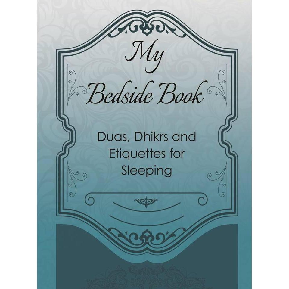My Bedside Book Duas, Dhikrs and Etiquettes for Sleeping-Shia Books
