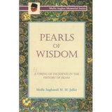 Pearls of Wisdom : A String of Incidents in the History of Islam