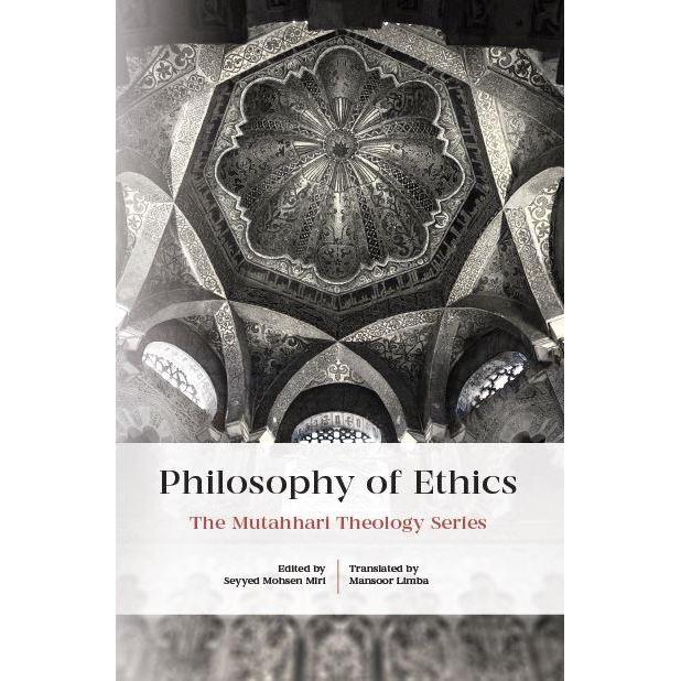 Philosophy of Ethics- Mutahhari