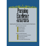 Persuing Excellence, The Guide to Memorising The Holy Qur’an