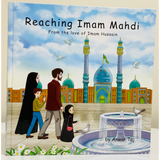Reaching Imam Mahdi From the Love of Imam Hussain