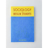 Sociology for Muslim Students- VOL 1- Shuja Mirza