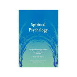 Spiritual Psychology: The Fourth Intellectual Journey in Transcendent Philosophy (HBK)