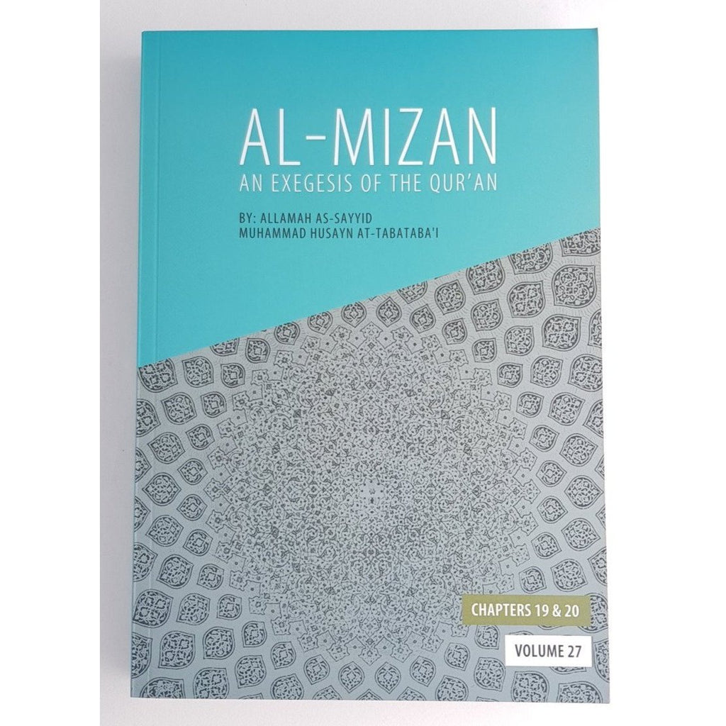 Tafsir Al Mizan Vol 27- Chapter 19-20