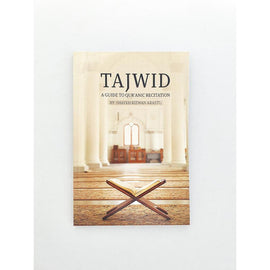 Tajwid – A Guide to Quranic Recitation