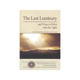 The Last Luminary and Ways to Delve into the Light