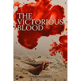 The Victorious Blood- Hussin Alkheder