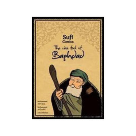 The Wise Fool of Baghdad - Sufi Comics