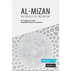 Al Mizan- Vol 36 Chapters 47-51
