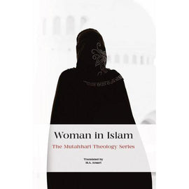 Woman in Islam- Mutahhari