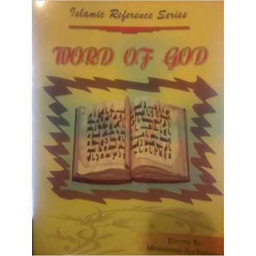 Word of God: Islamic Reference Series-  M.A.Shomali