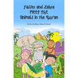 Yasser and Zahra Meet the Animals in the Qur’an