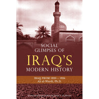 Social Glimpses of Iraq's Modern History- Iraq from 1920-1924