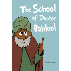 The School of Doctor Bahlool